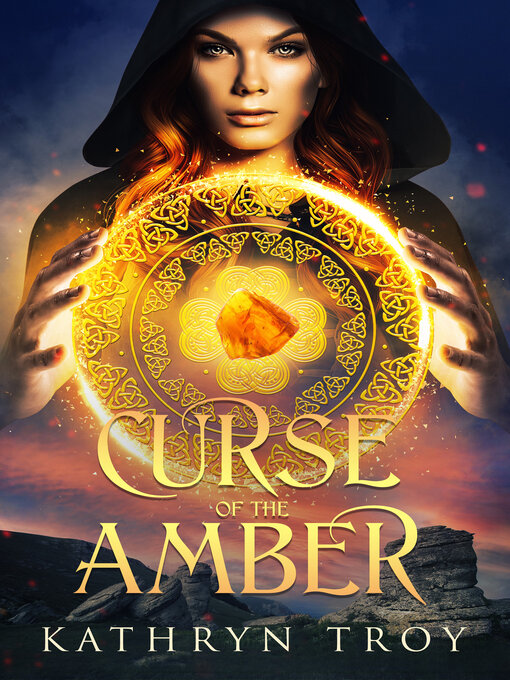 Title details for Curse of the Amber by Kathryn Troy - Available